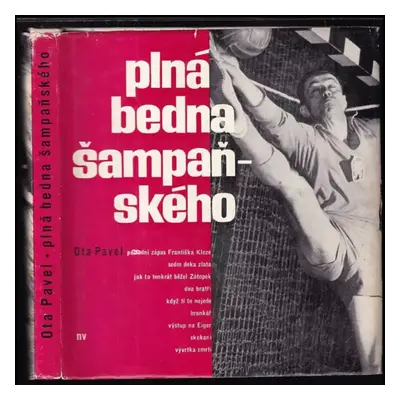 Plná bedna šampaňského - Ota Pavel (1967, Naše vojsko)