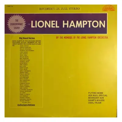 The Stereophonic Sound Of Lionel Hampton By The Members Of The Lionel Hampton Orchestra - Member