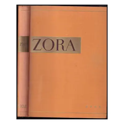 Zora : List našich dívek - IV - Vlasta Štáflová, Božena Stýblová (1938, Jos. R. Vilímek)