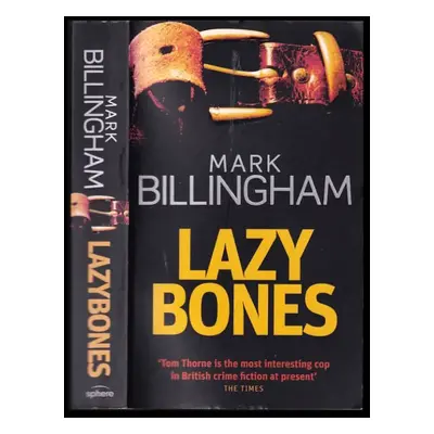 Lazybones - Mark Billingham (2007, Sphere)