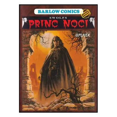 Princ noci : Le prince de la nuit - Úplněk - Yves Swolfs (2000, Barlow)