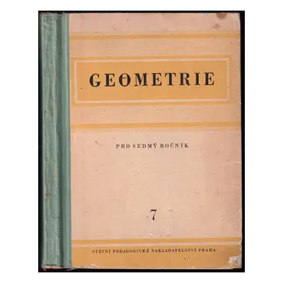 Geometrie pro sedmý ročník - Rudolf Zelinka, Emil Kraemer, František Macháň (1959, Státní pedago