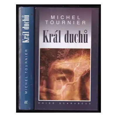 Král duchů - Michel Tournier (2000, Academia)