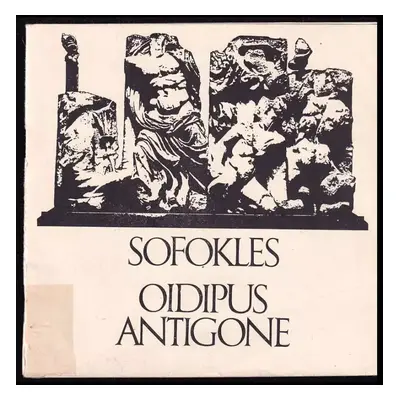 Oidipus - Antigone - Sofoklés (1971, Divadlo za branou)