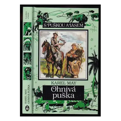 Ohnivá puška - Karl May (2000, Toužimský & Moravec)