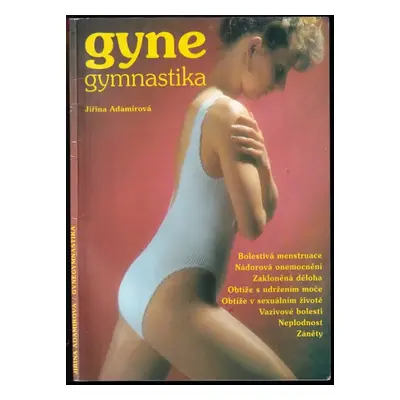 Gynegymnastika - Jiřina Adamírová (1994, Svojtka a Vašut)