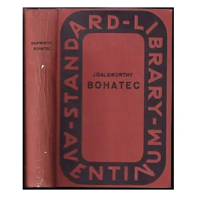 Sága rodu Forsytů : Bohatec = The man of property - I - John Galsworthy (1932, Aventinum)