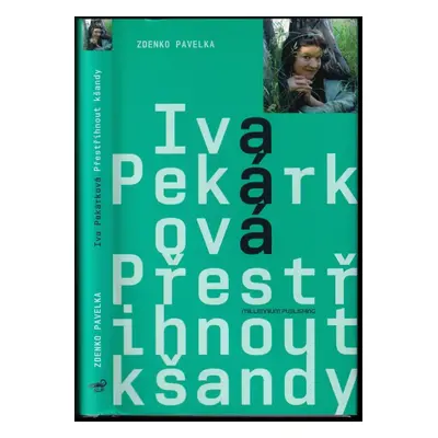 Přestřihnout kšandy - Iva Pekárková, Zdenko Pavelka (2010, Millennium Publishing)