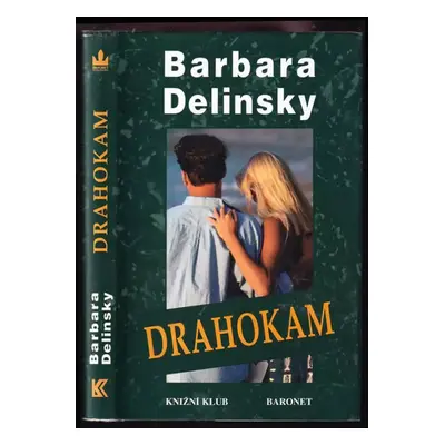 Drahokam - Barbara Delinsky (1999, Knižní klub)