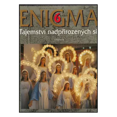 Enigma : Tajemství civilizace - 4 (2003, Knižní klub)