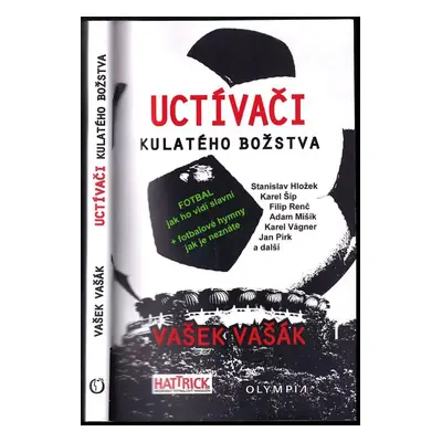 Uctívači kulatého božstva - Vašek Vašák (2019, Olympia)