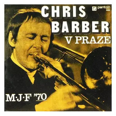 V Praze - Chris Barber (1971, Panton)