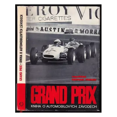 Grand Prix : kniha o automobilových závodech (1968, Olympia)