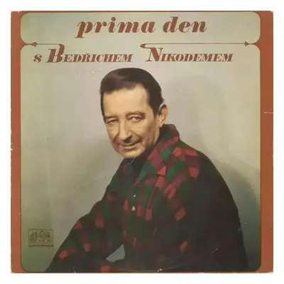 Prima Den S Bedřichem Nikodemem - Various (1971, Supraphon)