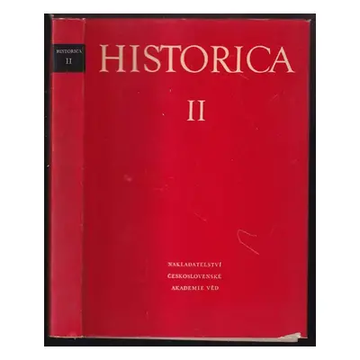 Historica : Les sciences historiques en Tchécoslovaquie = Historical sciences in Czechoslovakia 