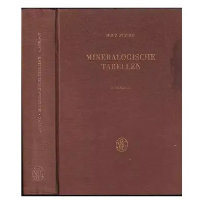 Mineralogische Tabellen. Eine Klassifizierung der Mineralien auf kristallchemischer Grundlage - 