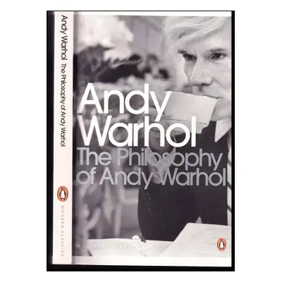 The Philosophy of Andy Warhol - Andy Warhol (2007, Penguin classics)