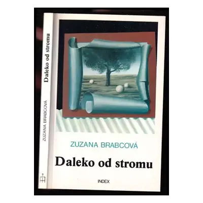 Daleko od stromu - Zuzana Brabcová (1987, Index)