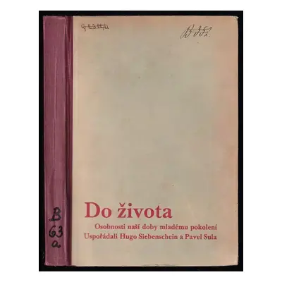 Do života : osobnosti naší doby mladému pokolení (1931, Státní nakladatelství)