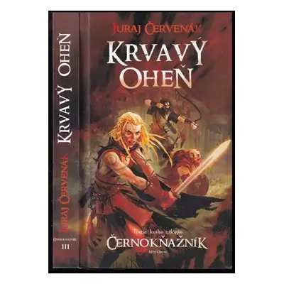 Krvavý oheň - Juraj Červenák (2010, Artis Omnis)