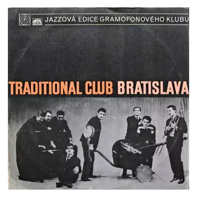 Traditional Club Bratislava - Traditional Club Bratislava (1969, Supraphon)