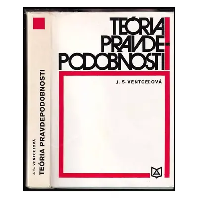 Teória pravdepodobnosti : príručka pre vysoké školy - Irina Grekova, Jelena Sergejevna Ventcel'o