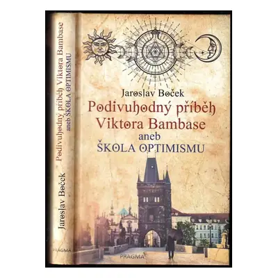 Podivuhodný příběh Viktora Bambase, aneb, Škola optimismu - Jaroslav Boček (2020, Euromedia Grou