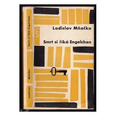 Smrt si říká Engelchen - Ladislav Mňačko (1963, Československý spisovatel)