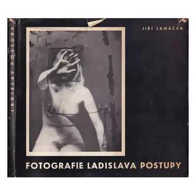 Fotografie Ladislava Postupy - Jiří Janáček (1967, Severočeské nakladatelství)