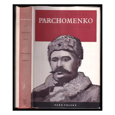 Parchomenko, muž statečného srdce - Vsevolod Vjačeslavovič Ivanov (1950, Naše vojsko)