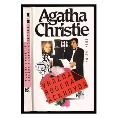 Vražda Rogera Ackroyda - Agatha Christie (1993, Knižní klub)