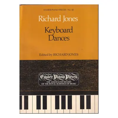 Keyboard Dances - Richard Jones (1984, The Associated Board of the Royal Schools of Music)