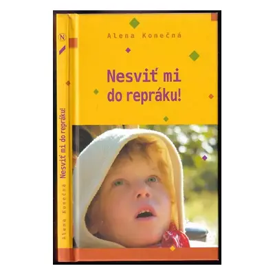 Nesviť mi do repráku! - Alena Konečná (2008, Návrat domů)