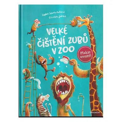 Velké čištění zubů v zoo - Sophie Schoenwald (2019, Fragment)