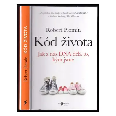 Kód života : jak z nás DNA dělá to, kým jsme - Robert Plomin (2020, Jan Melvil Publishing)