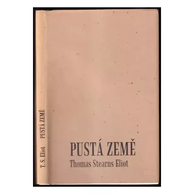 Pustá země - T. S Eliot (1996, Protis)