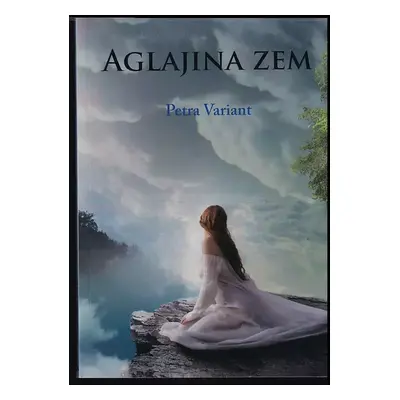 Aglajina zem - Petra Variant (2019, Klika)