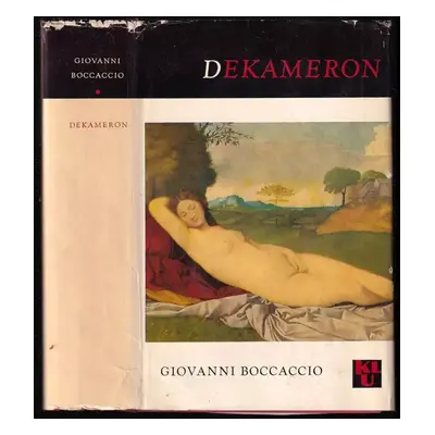 Dekameron - Giovanni Boccaccio (1965, Státní nakladatelství krásné literatury a umění)