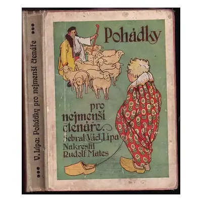 Pohádky pro nejmenší čtenáře (1926, Ústř. nakl. a knihk. učitelstva čsl)