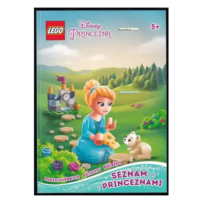 LEGO Disney princezna : ministavebnice, aktivity, příběhy (2018, CPress)