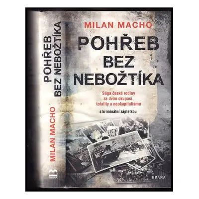 Pohřeb bez nebožtíka - Milan Macho (2021, Brána)