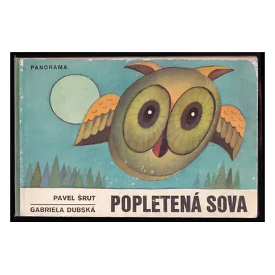 Popletená sova - Pavel Šrut (1979, Panorama)