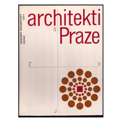 Architekti Praze - Otakar Nový (1971, Pražský projektový ústav)