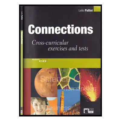 Connections: Cross-Curricular Exercises and Tests - Lelio Pallini (2007, Cideb Editrice)