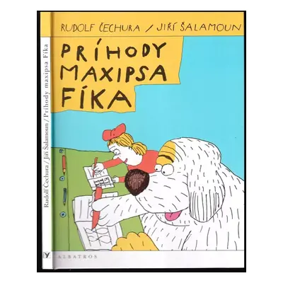 Príhody maxipsa Fíka - Rudolf Čechura (2009, Albatros)