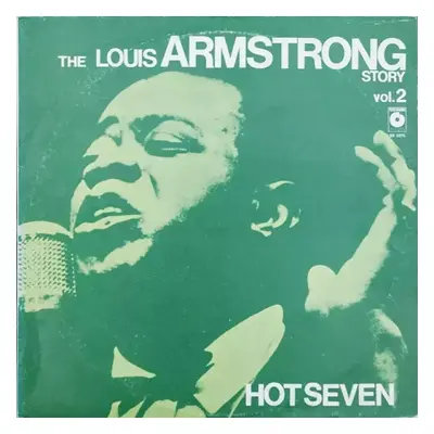 The Golden Era Series (The Louis Armstrong Story Vol. 2) - Louis Armstrong & His Hot Seven (1988