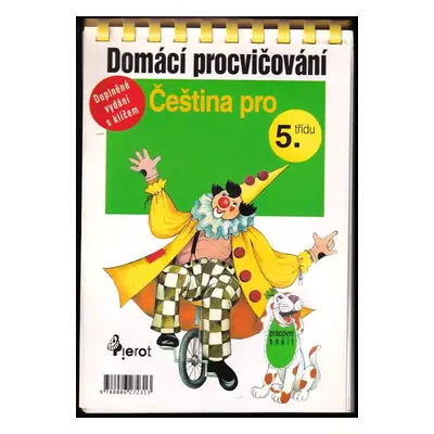 Čeština pro 5. třídu : pracovní sešit - Jaroslav Pružinec (2001, Pierot)