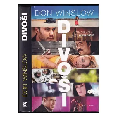 Divoši - Don Winslow (2012, Knižní klub)