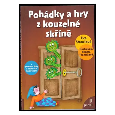 Pohádky a hry z kouzelné skříně - Eva Fošenbauerová (2010, Portál)