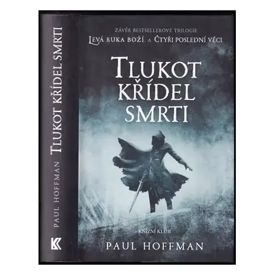 Tlukot křídel smrti : 3 - Paul Hoffman (2013, Knižní klub)